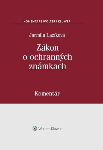 Zákon o ochranných známkach - Jarmila Lazíková