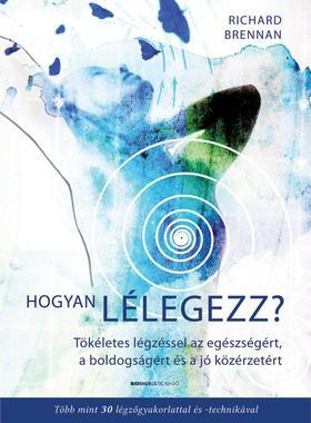 Kniha Hogyan lélegezz? - Richard Brennan
