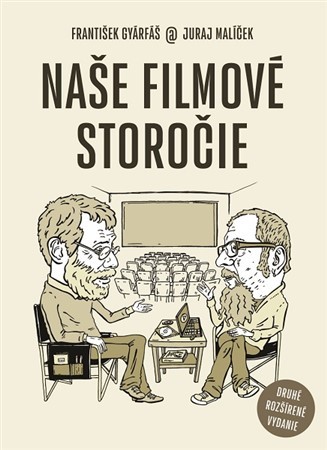 Kniha Naše filmové storočie (druhé rozšírené vydanie) - František Gyarfáš