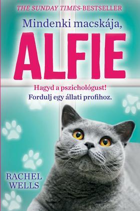 Kniha Mindenki macskája, Alfie - Egy állati jó pszichológus kalandjai - Rachel Wells