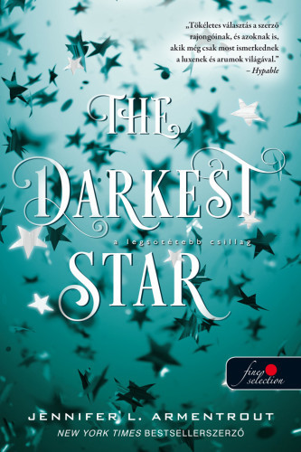 Kniha Originek 1: The Darkest Star – A legsötétebb csillag - Jennifer L. Armentrout,Bernadett Mergl-Kovács
