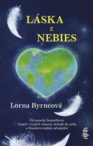 Láska z nebies, 2. vydanie - Lorna Byrneová