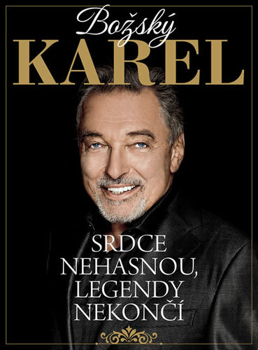 Božský Karel: Srdce nehasnou, legendy ne kúpite na Panta Rhei