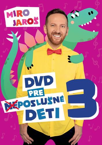 Jaroš Miro - DVD pre (ne)poslušné deti 3  DVD