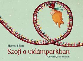 Kniha Szofi a vidámparkban - Bálint Harcos