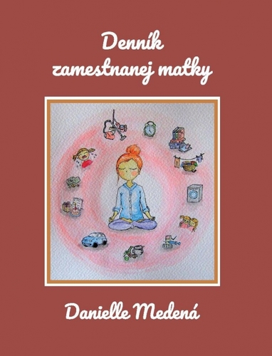 Kniha Denník zamestnanej matky