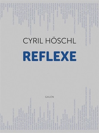 Reflexe - Cyril Hösch