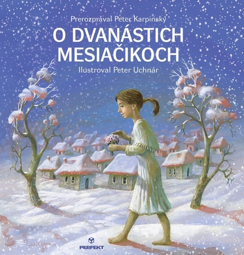 O dvanástich mesiačikoch - Peter Karpinský,Peter Uchnár