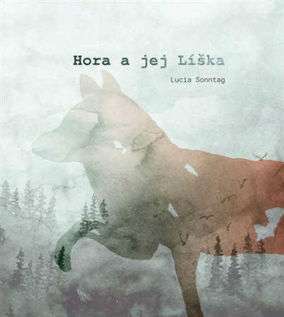 Kniha Hora a jej Líška