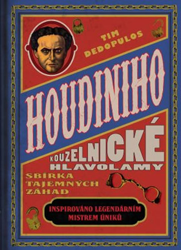 Kniha Houdiniho kouzelnické hlavolamy - Tim Dedopulos