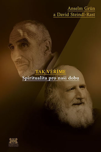 Kniha Tak věříme - Spiritualita pro naši dobu