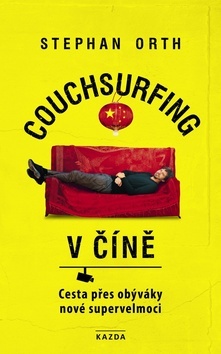 Couchsurfing v Číně - Cesta přes obýváky kúpite na Panta Rhei