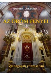 Az öröm fényei - Zsinagógák vonzásában