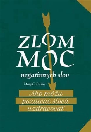 Kniha Zlom moc negatívnych slov