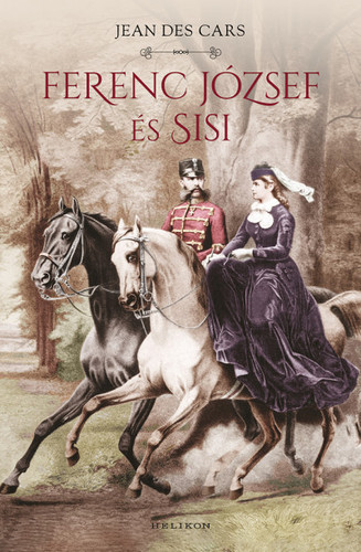 Kniha Ferenc József és Sisi - Jean des Cars