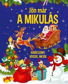 Jöm már a Mikulís - Karácsonyi versek