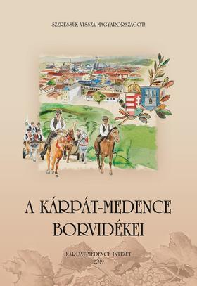 Kniha A Kárpát-medence borvidékei - Kolektív autorov