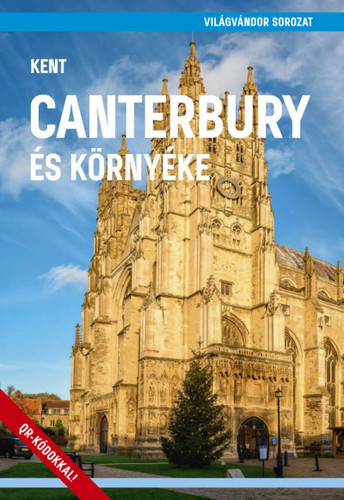 Kniha Canterbury és környéke (Kent) - Róbert Juszt