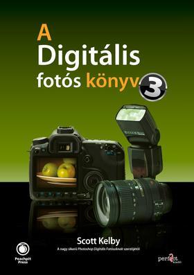 A digitális fotós könyv 3. (utánnyomás) - Scott Kelby
