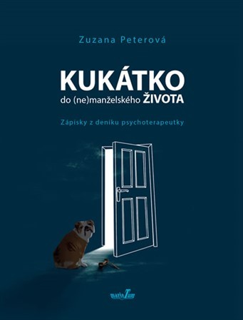 Kukátko do (ne)manželského života - Zuzana Peterová