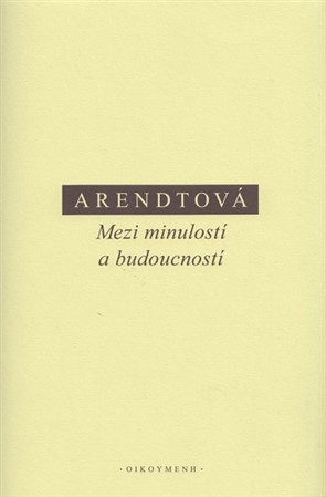 Mezi minulostí a budoucností