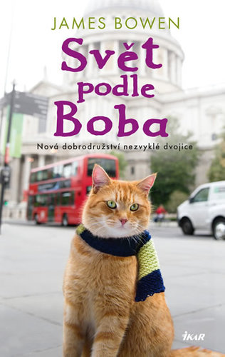 Svět podle Boba, 2. vydání - James Bowen