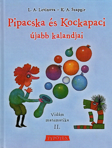 Pipacska és Kockapaci újabb kalandjai - Vidám matematika 2.