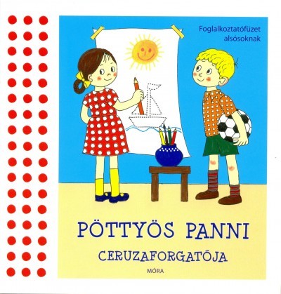 Pöttyös Panni ceruzaforgatója