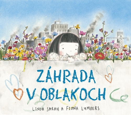 Záhrada v oblakoch - Linda Sarah,Fiona Lumbers,Lucia Hlubeňová