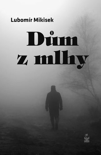 Kniha Dům z mlhy