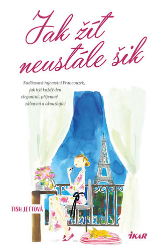 Kniha Jak žít neustále šik