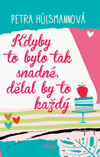 Kdyby to bylo tak snadné, dělal by to ka kúpite na Panta Rhei