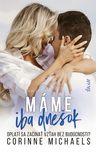 Kniha Máme iba dnešok