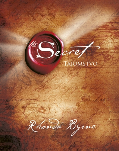 Tajomstvo - The Secret - Rhonda Byrne