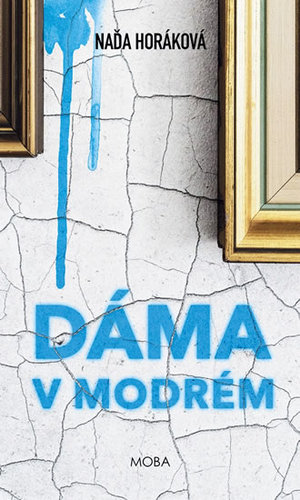 Kniha Dáma v modrém - Naďa Horáková