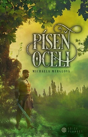 Kniha Píseň oceli - Michaela Merglová