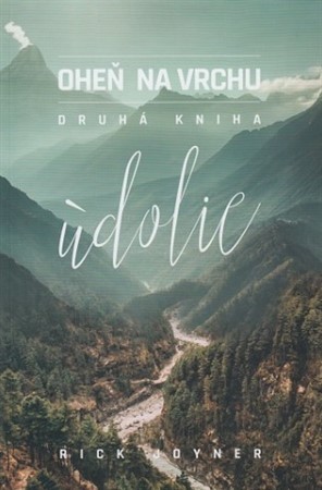Kniha Údolie - Rick Joyner