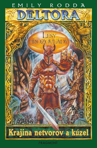 Kniha Deltora - Lesy hrôzovlády