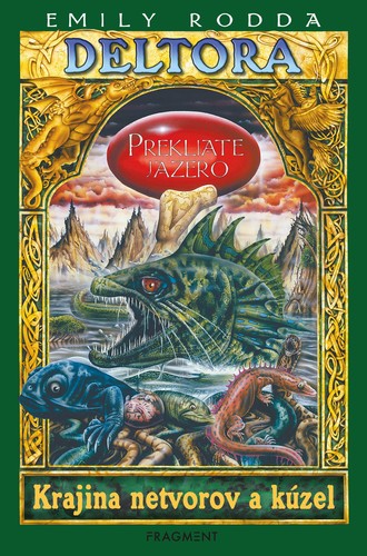 Kniha Deltora - Prekliate jazero