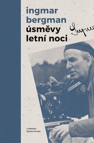 Kniha Úsměvy letní noci - Ingmar Bergman,Zbyněk Černík