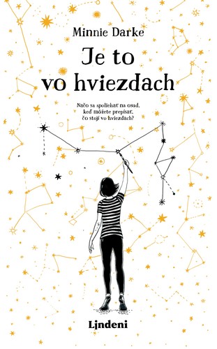 Je to vo hviezdach - Minnie Darke,Gabriela Patkolová