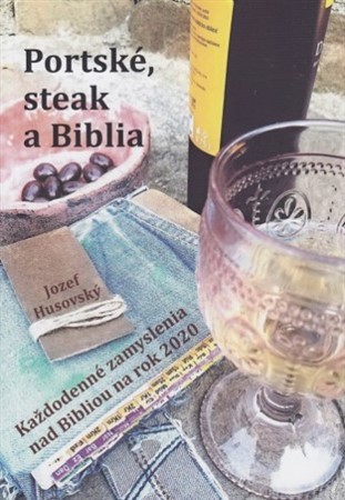 Kniha Portské, steak a Biblia
