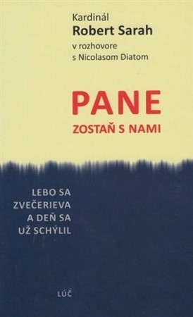 Kniha Pane zostaň s nami - Robert Sarah
