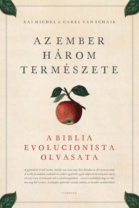 Az ember három természete - A Biblia evolucionista olvasata