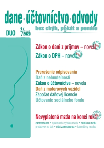 Dane Účtovníctvo Odvody 2 2020 - Zákon o dani z príjmov - novela, Zákon o DPH - novela, Nevyplatená mzda na konci roka