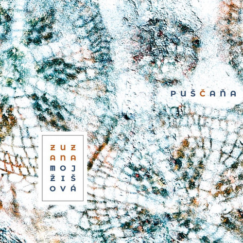 Mojžišová Zuzana - Puščaňa CD