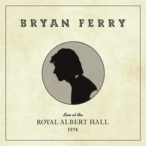 Kniha Ferry Bryan - Live At The Royal Albert Hall 1974 LP