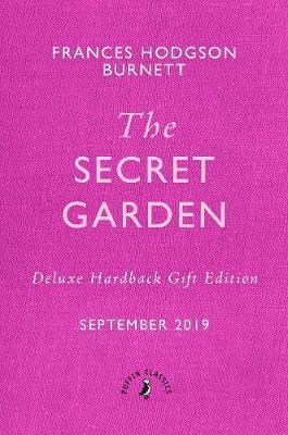 The Secret Garden - Puffin Clothbound Classics - Frances Hodgson Burnett