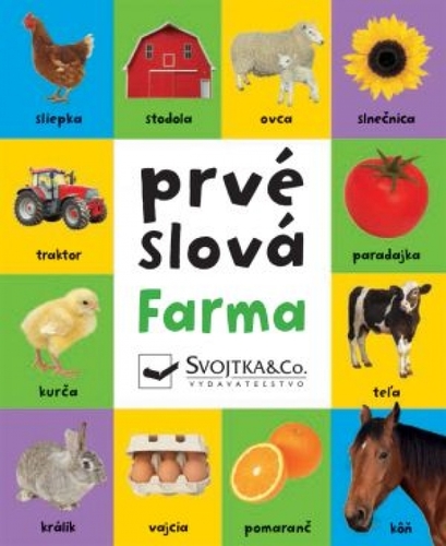 Farma prvé slová