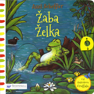 Žaba Želka - Axel Scheffler